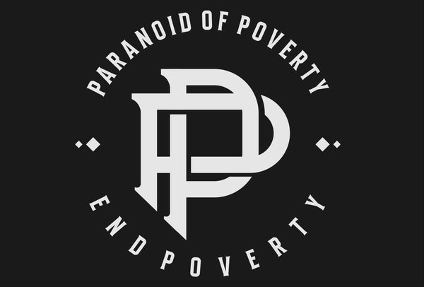 Paranoid of Poverty 